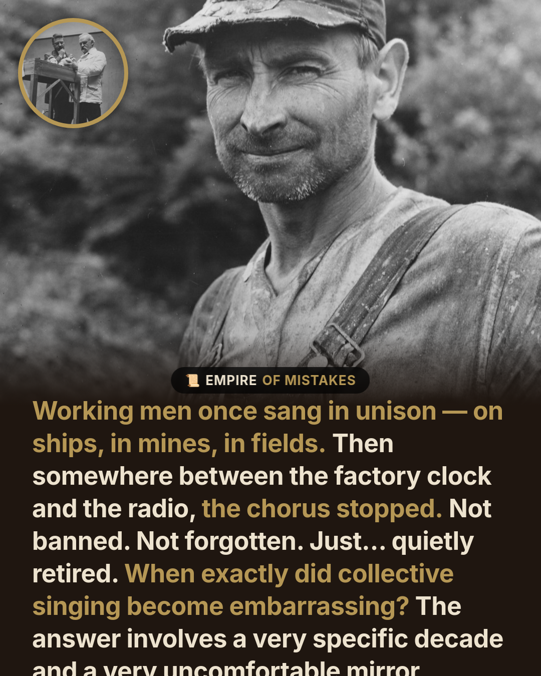 The Last Chorus: When Working Men Stopped Singing Together
