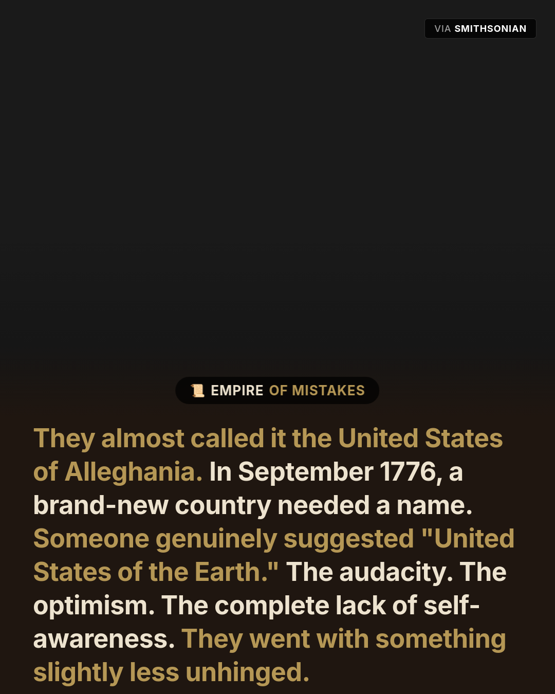 The Name America Almost Never Got: September 1776's Strangest Debate